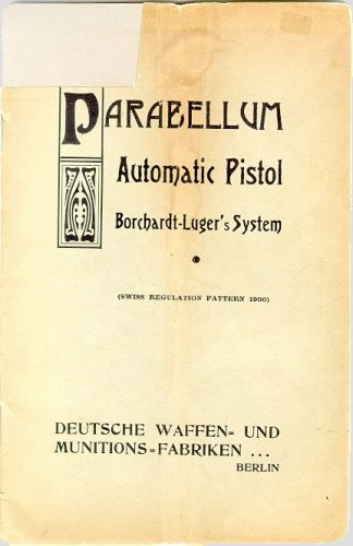 Original 1901 Borchardt-Luger owner's manual