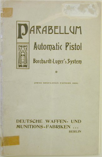 Original 1901 Borchardt-Luger owner's manual
